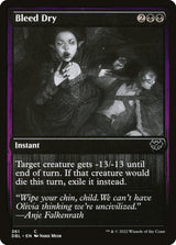 Bleed Dry - Magic: The Gathering