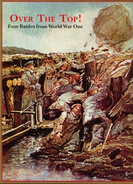 Over the Top! Four Battles from World War One
