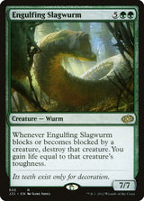 Engulfing Slagwurm - Magic: The Gathering