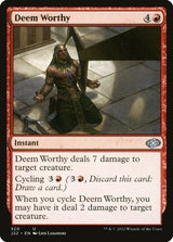 Deem Worthy - Magic: The Gathering