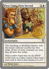 First Come, First Served - Magic: The Gathering