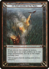 All Shall Smolder in My Wake (Archenemy) - Magic: The Gathering