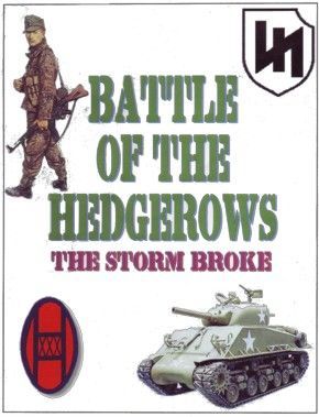 Battle of the Hedgerows: The Storm Broke