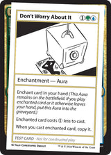 Don't Worry About It - Magic: The Gathering
