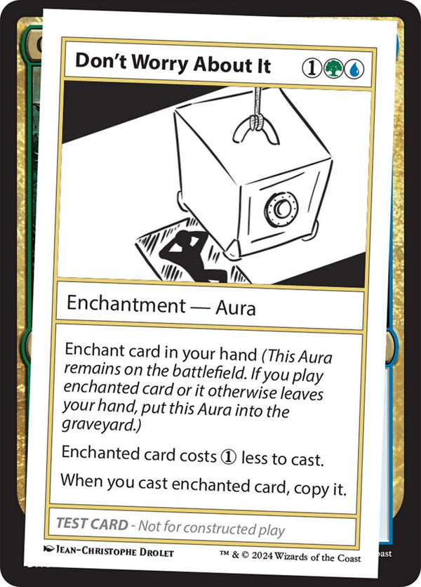 Don't Worry About It - Magic: The Gathering