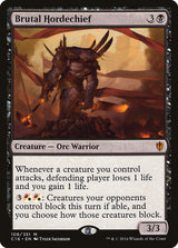 Brutal Hordechief - Magic: The Gathering