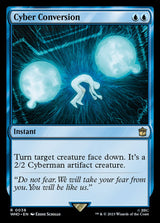 Cyber Conversion - Magic: The Gathering