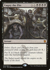 Empty the Pits - Magic: The Gathering