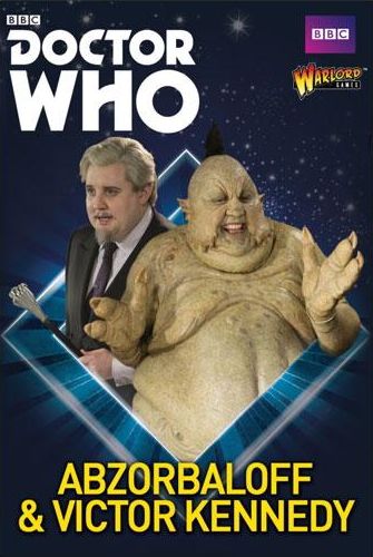 Doctor Who: Exterminate! The Miniatures Game – Abzorbaloff & Victor Kennedy