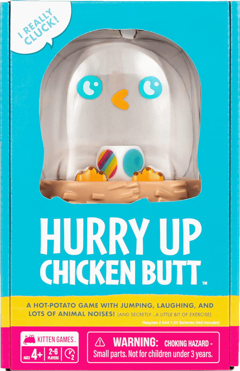Hurry Up Chicken Butt