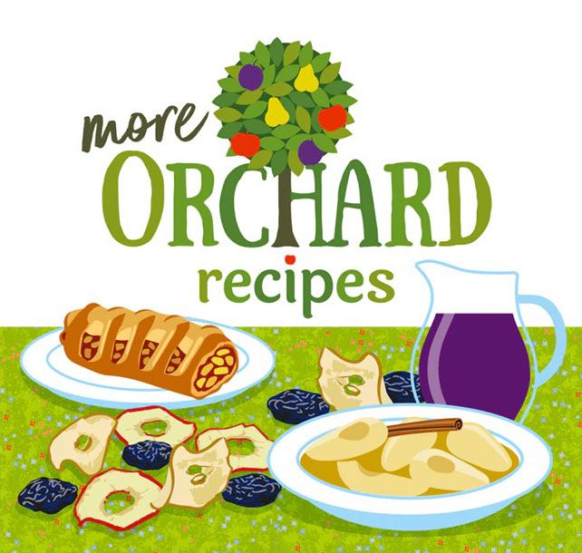 More Orchard Recipes