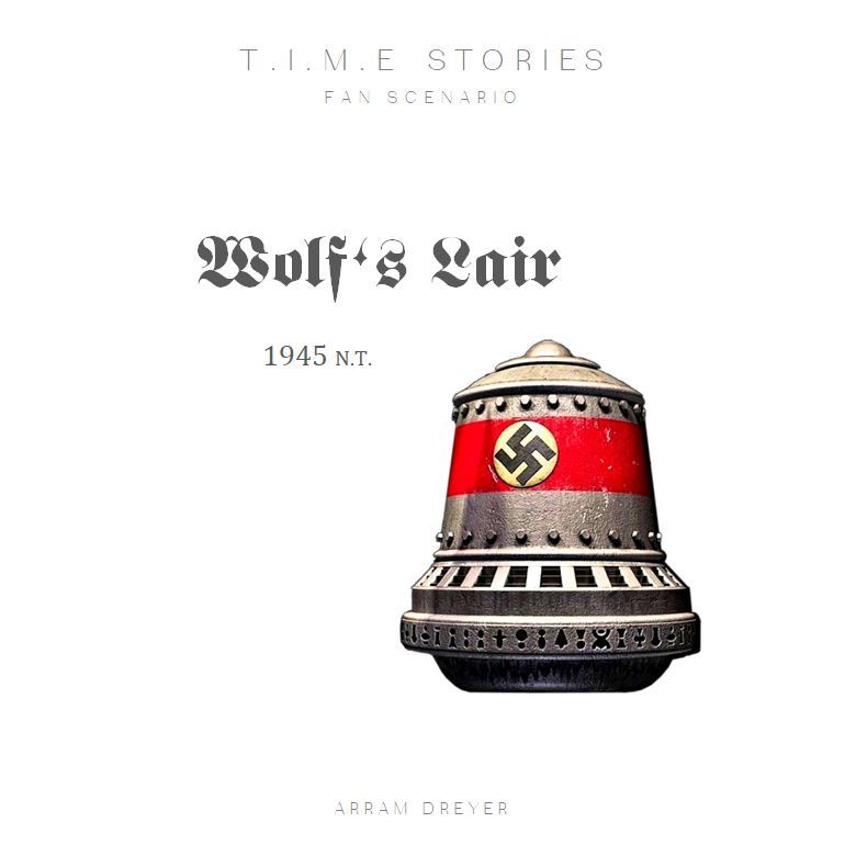 Wolf's Lair (fan expansion for T.I.M.E Stories)