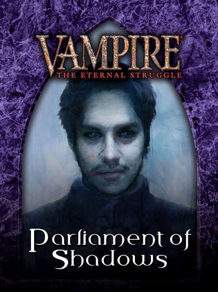 Vampire: The Eternal Struggle – Parliament of Shadows