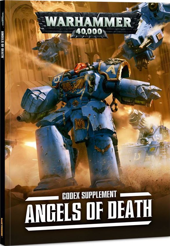 Warhammer 40,000 (Seventh Edition): Codex Supplement – Angels of Death