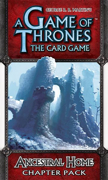 A Game of Thrones: The Card Game – Ancestral Home